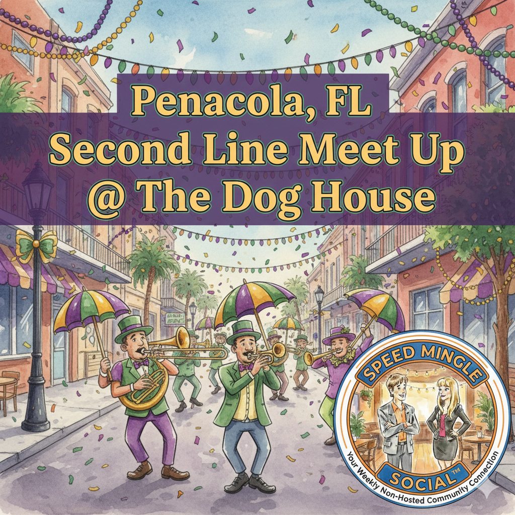 Pensacola, FL Second Line Speed Mingle Social™ Meet-Up